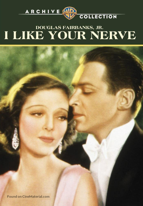 I Like Your Nerve - Movie Cover