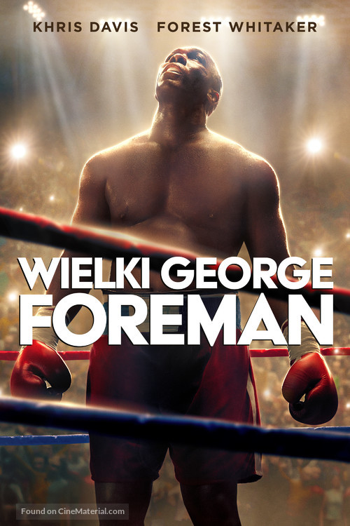 Big George Foreman: The Miraculous Story of the Once and Future Heavyweight Champion of the World - Polish Movie Cover