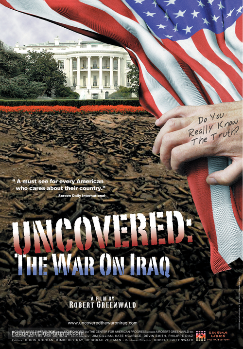 Uncovered: The Whole Truth About the Iraq War - Movie Poster