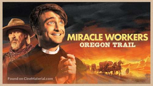 &quot;Miracle Workers&quot; - Movie Cover