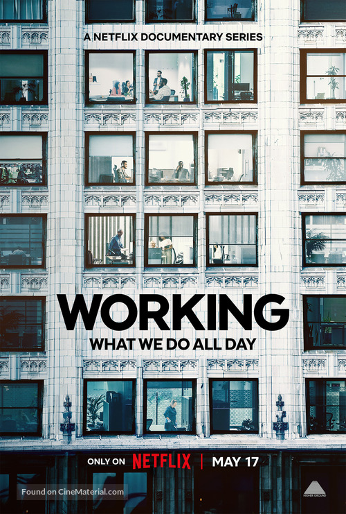 &quot;Working: What We Do All Day&quot; - Movie Poster