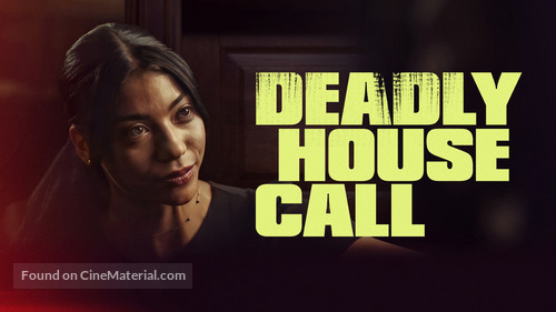 Deadly House Call - poster