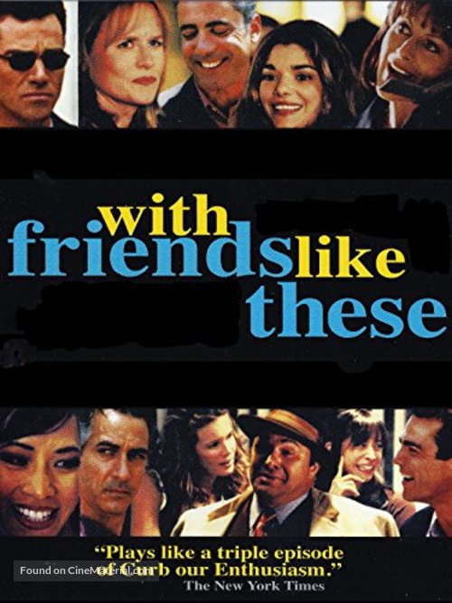 With Friends Like These... - Movie Cover