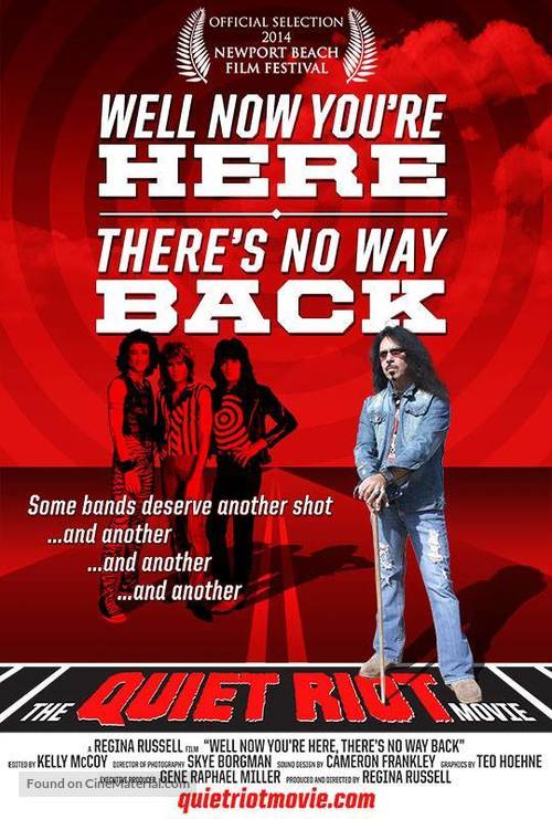 Well Now You&#039;re Here, There&#039;s No Way Back - Movie Poster