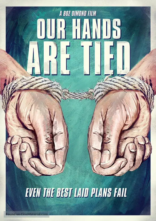Our Hands Are Tied 13 British Movie Poster Our Hands Are Tied 13 British Movie Poster