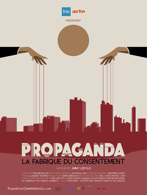 Propaganda: La fabrique du consentement - French Movie Poster