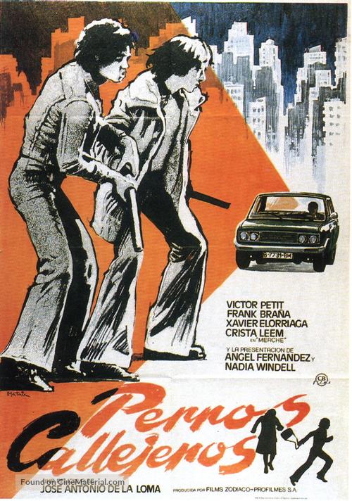 Perros callejeros - Spanish Movie Poster
