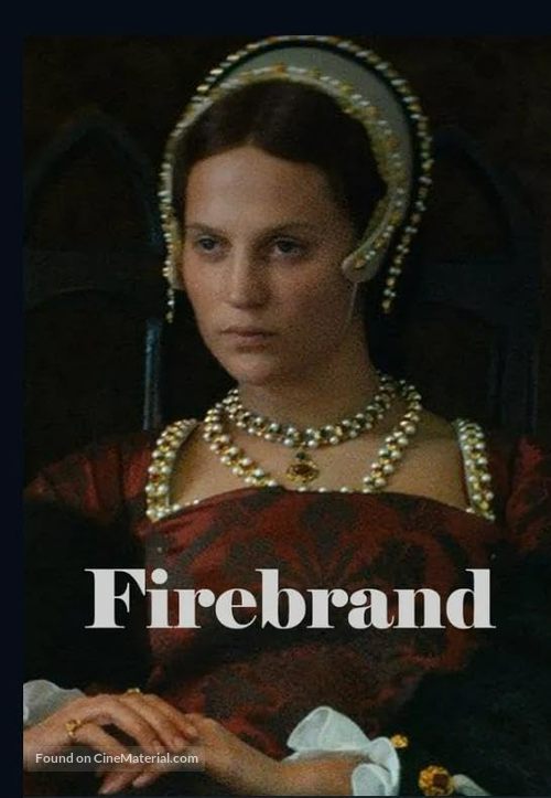 Firebrand (2024) British movie poster