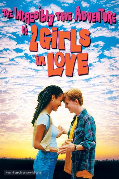The Incredibly True Adventure of Two Girls in Love - Movie Poster