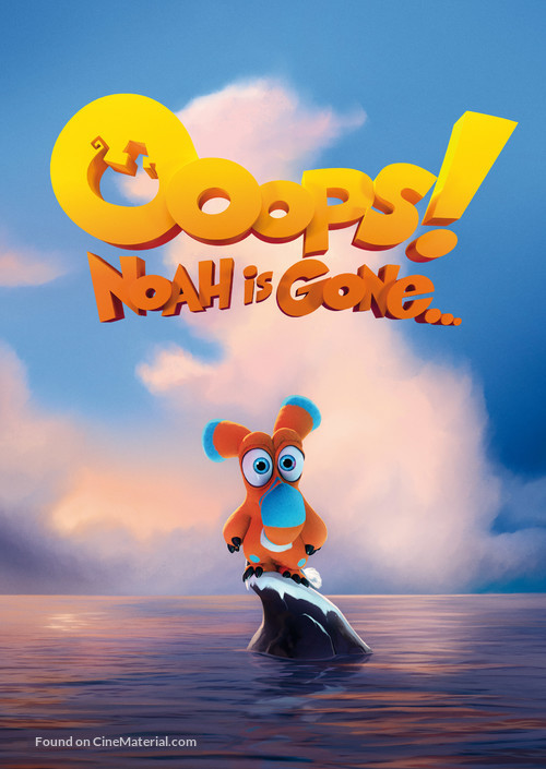 Ooops! Noah is gone... - Movie Poster