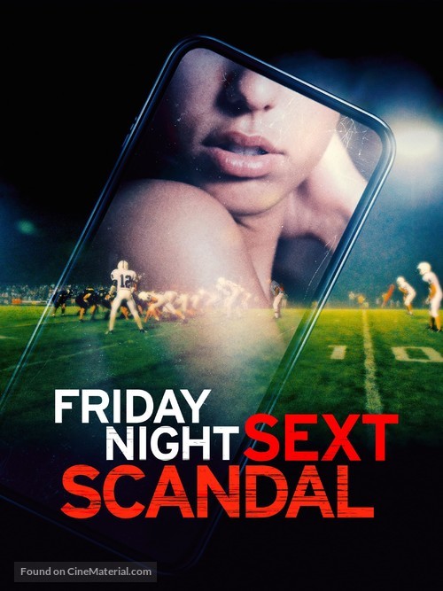 Friday Night Sext Scandal - Movie Poster