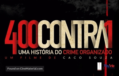 400 Contra 1 - Uma Hist&oacute;ria do Crime Organizado - Brazilian Logo