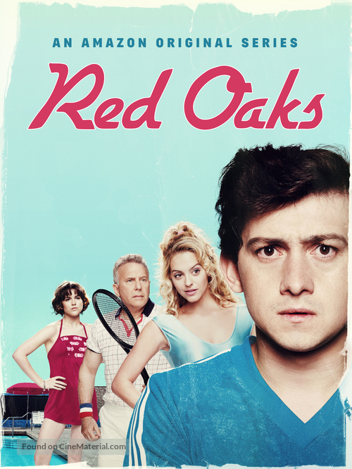 &quot;Red Oaks&quot; - Movie Poster