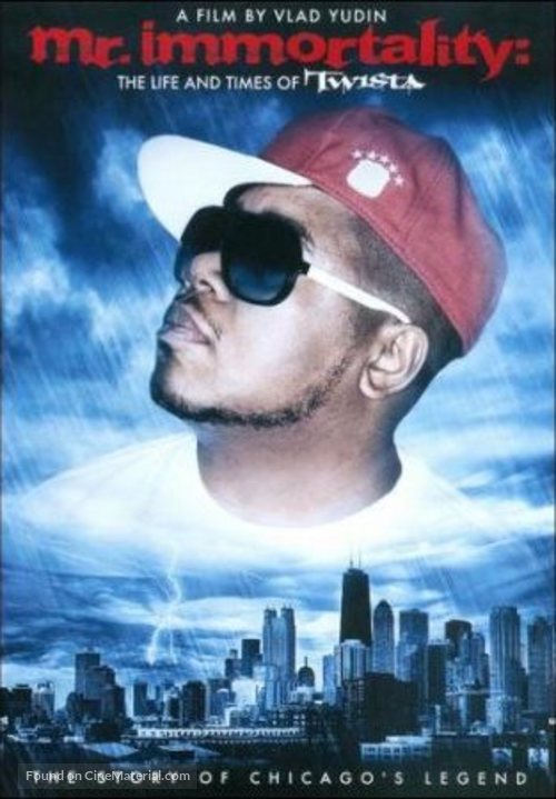 Mr. Immortality: The life and times of Twista - Movie Cover