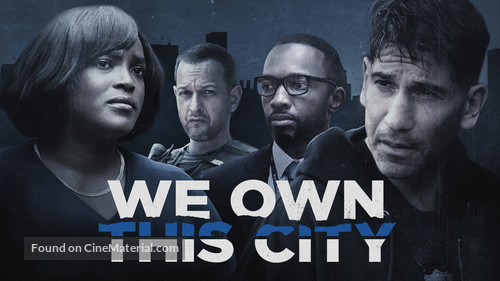 We Own This City - Movie Poster