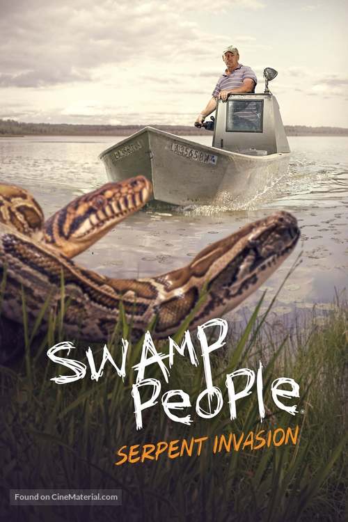 &quot;Swamp People: Serpent Invasion&quot; - Movie Cover