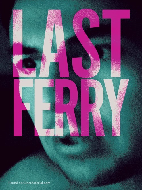 Last Ferry - Movie Cover