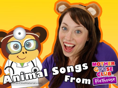 Animal Songs from Mother Goose Club Playhouse