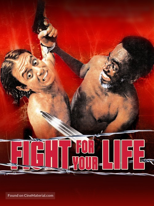 Fight for Your Life - Movie Cover