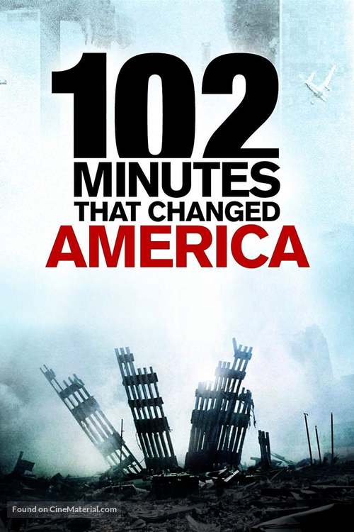 102 Minutes That Changed America - Movie Cover