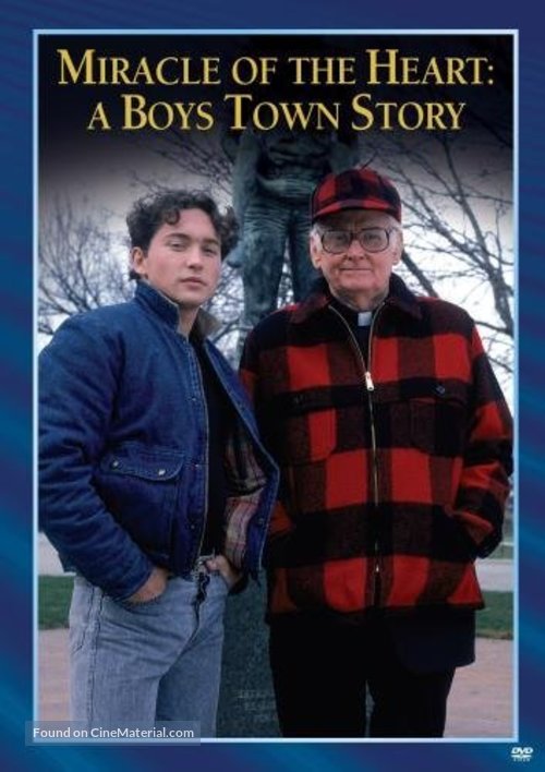 Miracle of the Heart: A Boys Town Story - Movie Cover