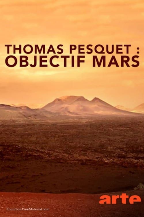 Thomas Pesquet: objectif Mars - French Movie Cover