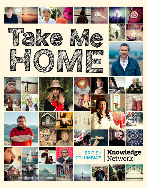 &quot;Take Me Home&quot; - Canadian Movie Poster