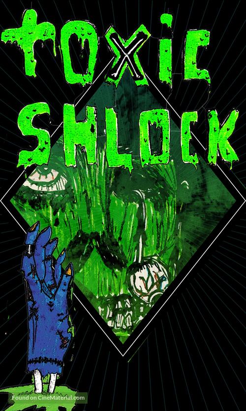 Toxic Schlock - British Video on demand movie cover