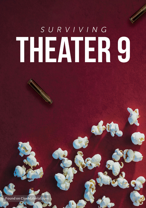 Surviving Theater 9 - Movie Poster