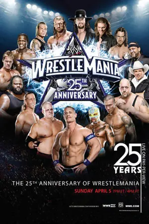 The 25th Anniversary of WrestleMania - Movie Poster