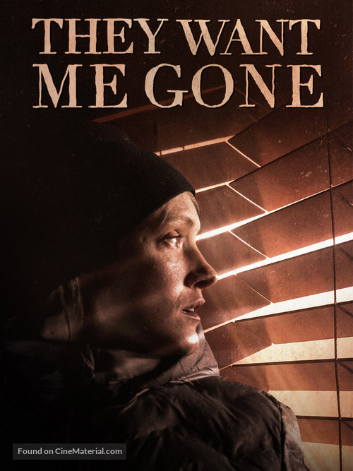 They Want Me Gone - poster