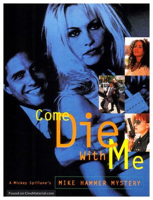 Come Die with Me: A Mickey Spillane&#039;s Mike Hammer Mystery - Movie Poster