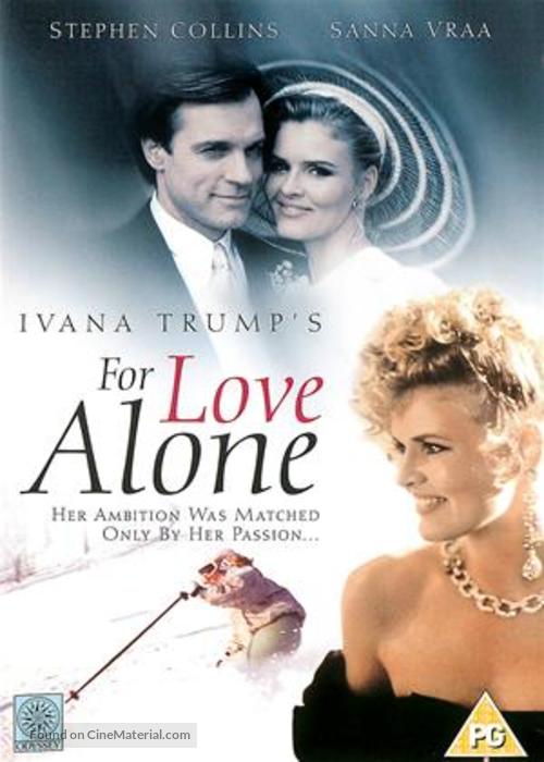 For Love Alone: The Ivana Trump Story - Movie Cover