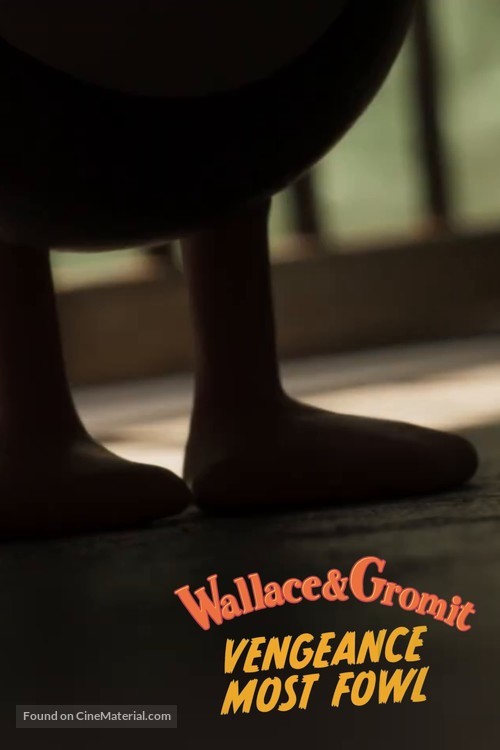 Wallace &amp; Gromit: Vengeance Most Fowl - Movie Cover