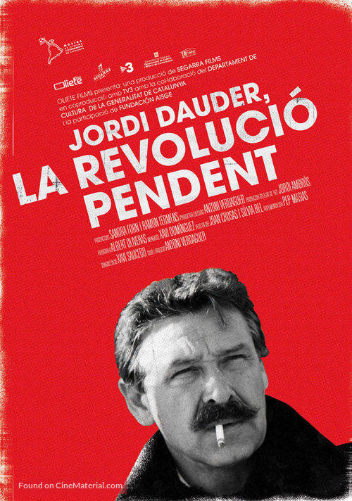 Jordi Dauder, la revoluci&oacute; pendent - Spanish Movie Poster