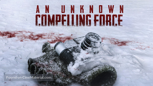 An Unknown Compelling Force - poster