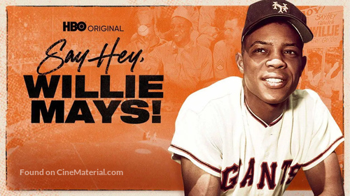 Say Hey, Willie Mays! - Movie Poster