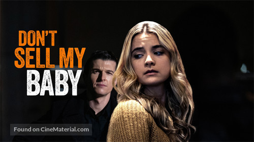 Don&#039;t Sell My Baby - Movie Poster