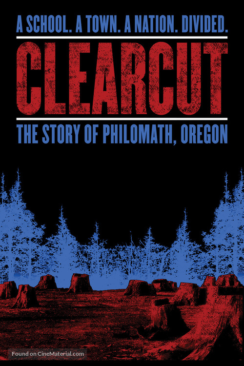 Clear Cut: The Story of Philomath, Oregon - DVD movie cover