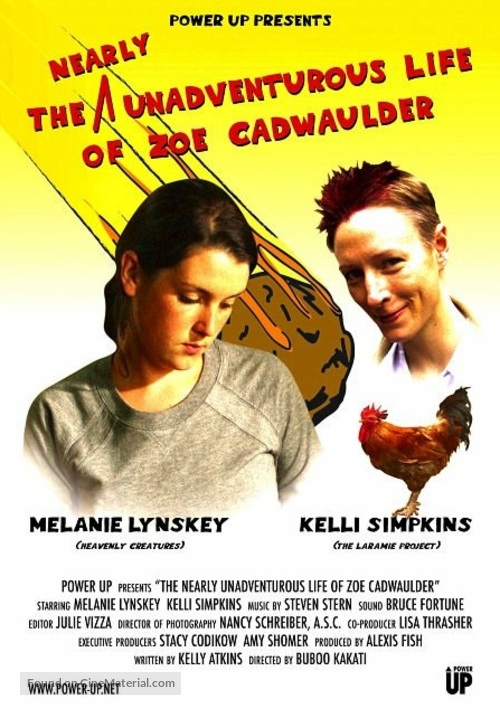 The Nearly Unadventurous Life of Zoe Cadwaulder - Movie Poster