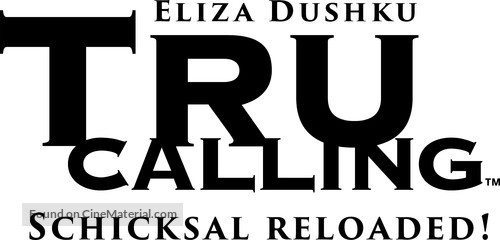 &quot;Tru Calling&quot; - German Logo