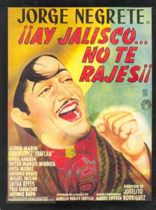 &iexcl;Ay Jalisco, no te rajes! - Argentinian Movie Poster