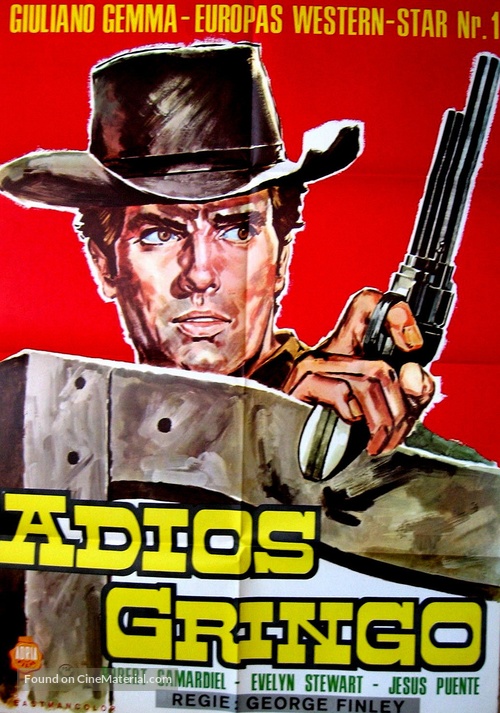 Adi&oacute;s gringo - German Movie Poster