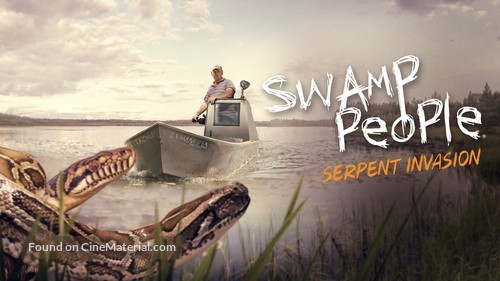 &quot;Swamp People: Serpent Invasion&quot; - Movie Cover