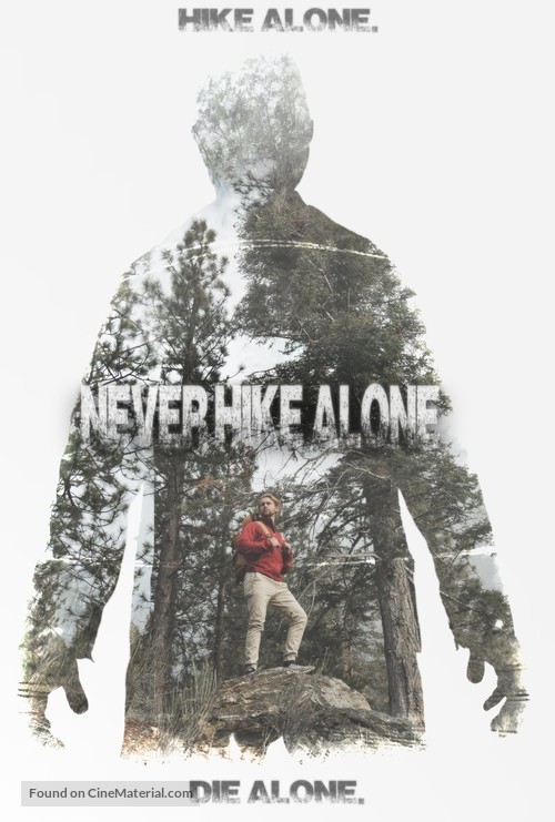 Never Hike Alone - Movie Poster