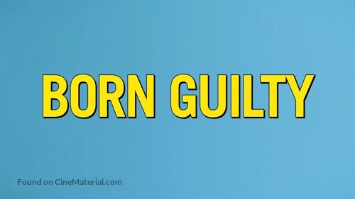 Born Guilty - Logo