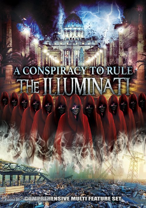 a conspiracy to rule: the illuminati