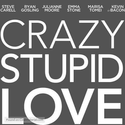 Crazy, Stupid, Love. - French Logo