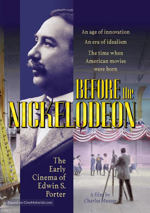 Before the Nickelodeon: The Cinema of Edwin S. Porter - DVD movie cover