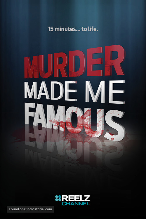 &quot;Murder Made Me Famous&quot; - Movie Poster